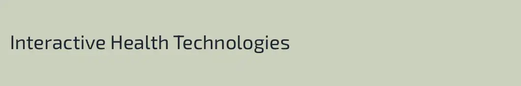 Interactive Health Technologies